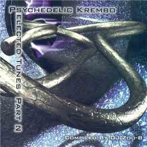 DJ Zoo-B - Psychedelic Krembo - Selected Tunes Part 2