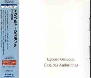 Egberto Gismonti - Casa Das Andorinhas