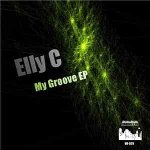Elly C - My Groove EP