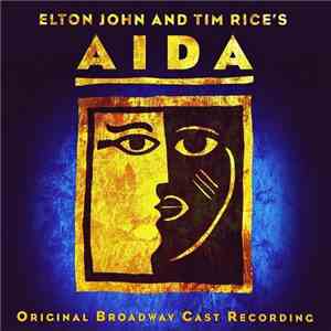 Elton John, Tim Rice - Aida (Original Broadway Cast Recording)