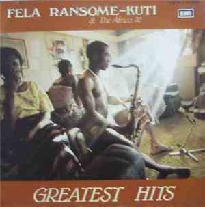 Fela Ransome-Kuti & Africa 70, The - Greatest Hits