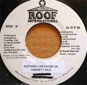 Garnett Silk - Nothing Can Divide Us
