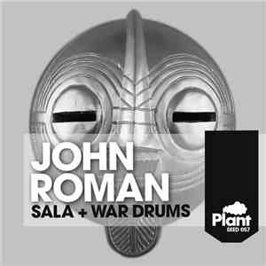John Roman - Sala + War Drums