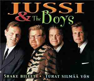 Jussi & The Boys - Shake Bileet / Tuhat Silmää Yön