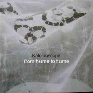 Kaleidoscope  - From Home To Home
