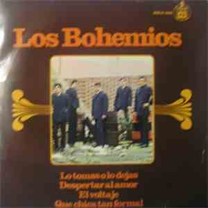 Los Bohemios - Lo Tomas O Lo Dejas