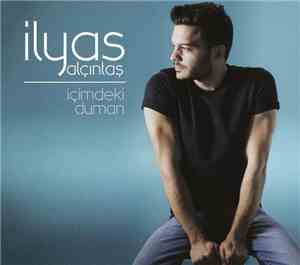 İlyas Yalçıntaş - İçimdeki Duman