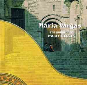 Maria Vargas, Paco De Lucia - Y La Guitarra De