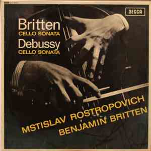 Mstislav Rostropovich, Benjamin Britten - Britten, Debussy cello sonate