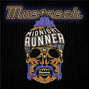 Mustasch - Midnight Runner