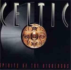 Nick Serena - Celtic Spirits Of The Highlands
