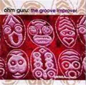 Ohm Guru - The Groove Improver
