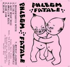 Phlegm Fatale - Dirty Girl (demo)