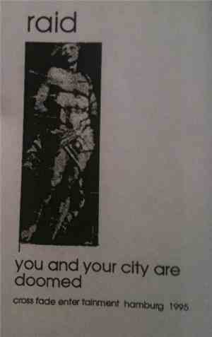 Raid  - You And Your City Are Doomed