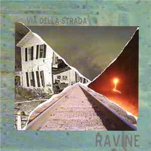 Ravine  - Via Della Strada