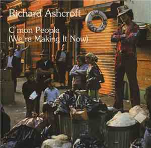 Richard Ashcroft - C'mon People (We're Making It Now)