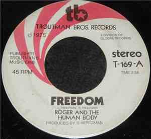 Roger & The Human Body - Freedom