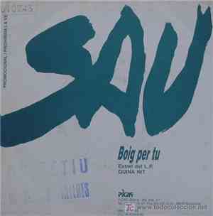 Sau - Boig Per Tu