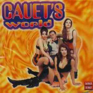 Sébastien Cauet - Cauet's World