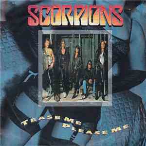 Scorpions - Tease Me Please Me