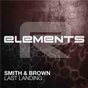 Smith & Brown - Last Landing