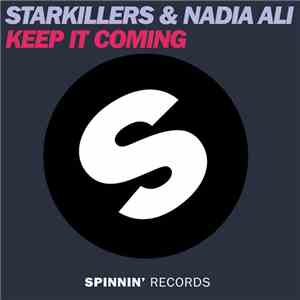 Starkillers & Nadia Ali - Keep It Coming