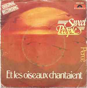 Sweet People - Et Les Oiseaux Chantaient / Perce