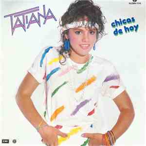 Tatiana  - Chicas De Hoy