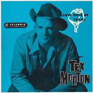 Tex Morton  - Yellow Rose Of Texas