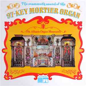 The 97-Key Mortier Show Organ 