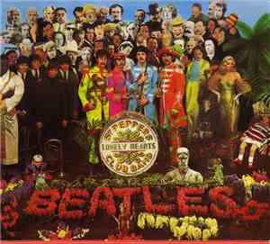 The Beatles - Sgt. Pepper's Lonely Hearts Club Band