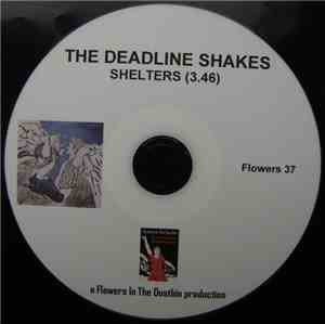 The Deadline Shakes - Shelters
