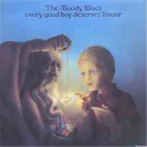 The Moody Blues - Every Good Boy Deserves Favour