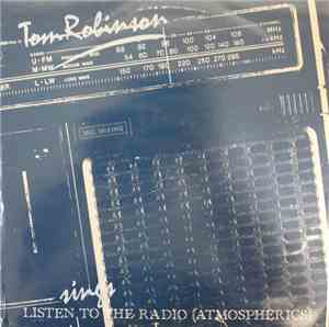 Tom Robinson - Listen To The Radio (Atmospherics)