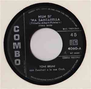 Toni Bruni - Nun Si 'Na Santarella
