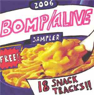 Various - 2006 Bomp / Alive Sampler