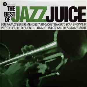 Various - The Best Of Jazz Juice