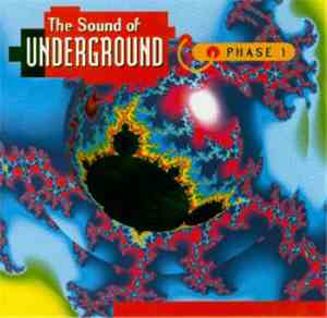 Various - The Sound Of Underground - Phase 1