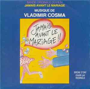Vladimir Cosma - Jamais Avant Le Mariage!!