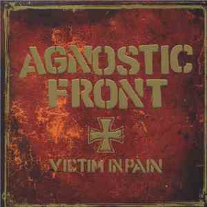 Agnostic Front - Victim In Pain