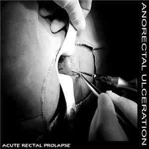 Anorectal Ulceration - Acute Rectal Prolapse