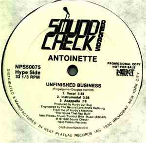 Antoinette & Hurby's Machine - Unfinished Business / Hit 'Em With This