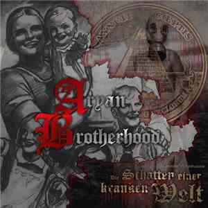 Aryan Brotherhood - Die Schatten Einer Kranken Welt