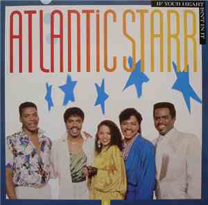 Atlantic Starr - If Your Heart Isn't In It