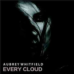 Aubrey Whitfield - Every Cloud
