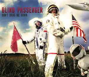 Blind Passenger - Don't Drag Me Down