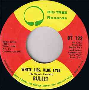 Bullet - White Lies, Blue Eyes