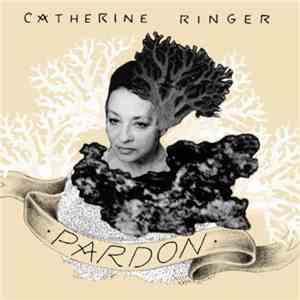 Catherine Ringer - Pardon (Radio Edit)