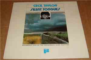 Cecil Taylor - Silent Tongues