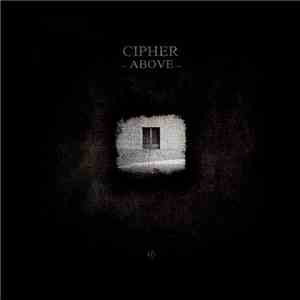 Cipher - Above